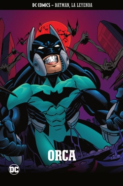 Batman, la leyenda #20. Orca