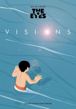 The eyes #4. Visions