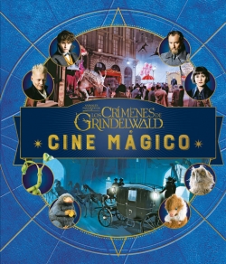 J.K. Rowling's wizarding world: Cine mágico #4. Animales Fantásticos: Los Crímenes De Grindelwald