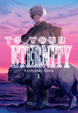 To your eternity #1