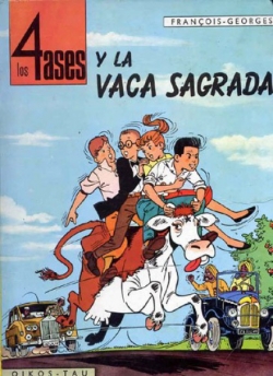 Los 4 ases #3. La vaca sagrada