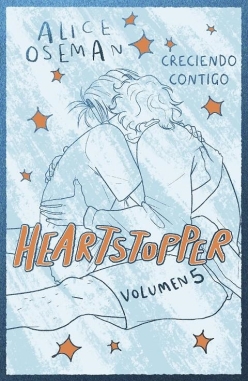 Heartstopper (Edicion especial) #5. Creciendo contigo