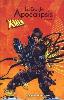 X-Men. La era de Apocalipsis #9. Arma-X