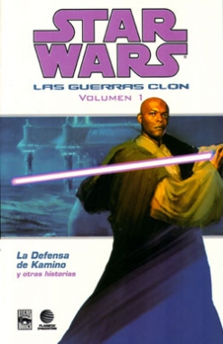 Star Wars: Las guerras clon #1. La defensa de Kamino y otras historias