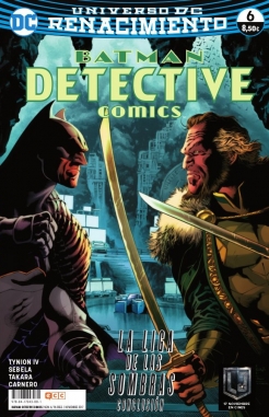 Batman: Detective Comics (Renacimiento) #6. La Liga de las Sombras: Conclusión