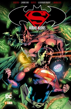 Superman/Batman #4. Mundos mejores