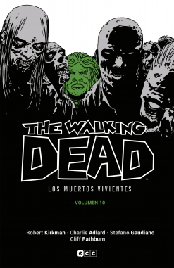 The Walking Dead (Los muertos vivientes) #10
