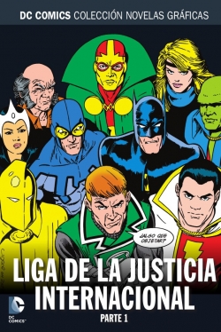 DC Comics: Colección Novelas Gráficas #76.  Liga de la Justicia Internacional Parte 1