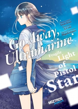 Go away, ultramarine fragile light of pistol star