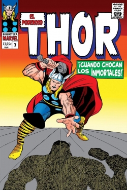 Biblioteca Marvel. El Poderoso Thor #7. ¡Cuando chocan los inmortales!