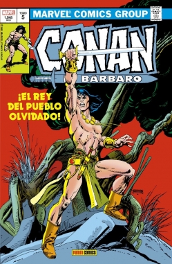 Conan el Bárbaro: la etapa Marvel original #5. ¡El rey del pueblo olvidado!