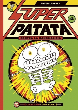 Superpatata contra la nanomalicias #2