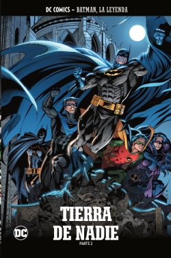 Batman, la leyenda #62. Tierra de Nadie Parte 2