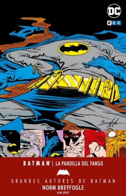 Grandes autores de Batman: Norm Breyfogle – La pandilla del fango