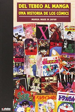 Del Tebeo al Manga: Una Historia de los Cómics #11. Manga: Made in Japan