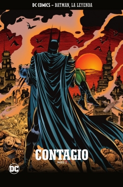 Batman, la leyenda #43. Contagio Parte 2