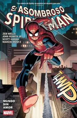 El Asombroso Spiderman de Zeb Wells #1. Mundi sin amor