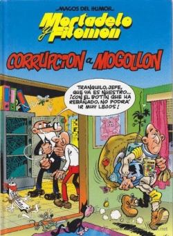 Mortadelo y Filemón #59. Corrupción a mogollón