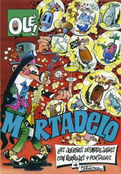 Colección Olé! #399. Mortadelo. Las juergas desmadejadas con burbujas y portadas