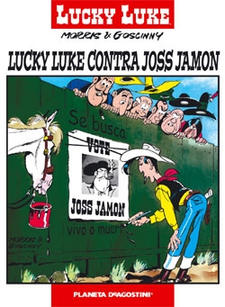 Coleccionable Lucky Luke #3.  Lucky Luke contra Joss Jamon