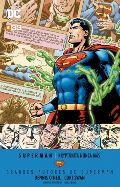Grandes autores de Superman #24. Dennis O'Neil y Curt Swan - Kryptonita nunca más