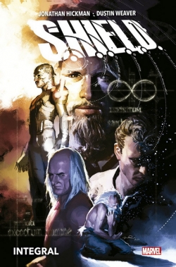S.H.I.E.L.D. de Jonathan Hickman y Dustin Weaver. Integral