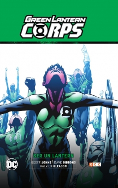 Green Lantern Corps Saga #2. Ser un Lantern (Green Lantern SAGA - RECARGA PARTE 5)