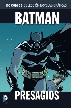 DC Comics: Colección Novelas Gráficas #70. Batman: El Caballero Oscuro - Presagios