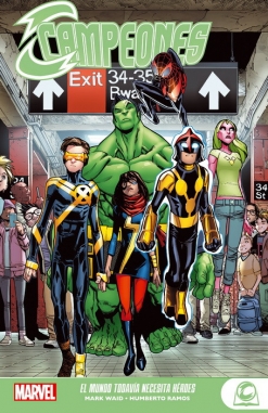 Marvel young adults v1 #3. Campeones 1. El mundo todavía necesita héroes