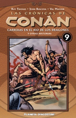 Las crónicas de Conan #9.  Carreras en el río de los dragones