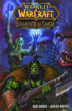World Of Warcraft: Juramento De Sangre