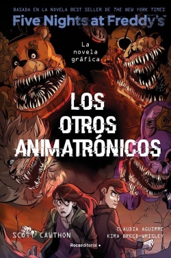 Five nights at freddy's #2. Los otros animatrónicos