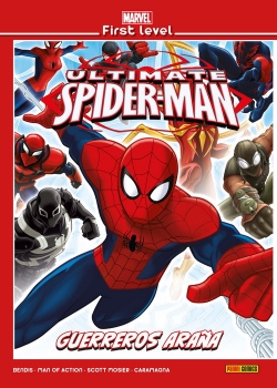 Marvel first level v1 #19. Ultimate Spider-Man: Guerreros Araña