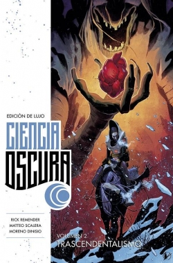 Ciencia Oscura (Edición De Lujo) #2. Transcendentalismo