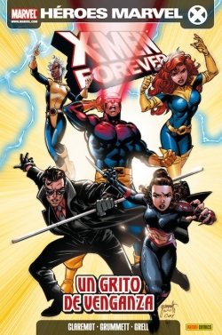 X-Men Forever #4. Un grito de venganza