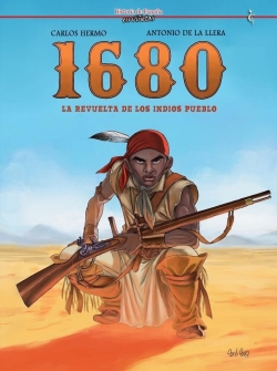 Historia de España en viñetas #83. 1680. La revuelta de los indios pueblo