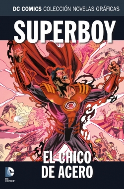 DC Comics: Colección Novelas Gráficas #82. Superboy: El Chico de Acero