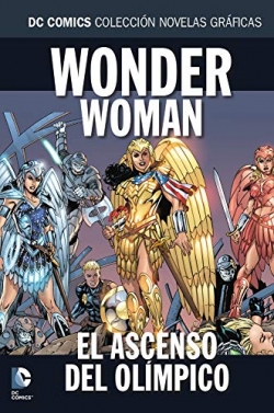 DC Comics: Colección Novelas Gráficas #86. Wonder Woman: El ascenso del Olímpico