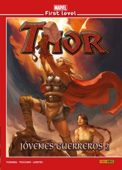 Marvel first level v1 #11. Thor: Jóvenes Guerreros 2