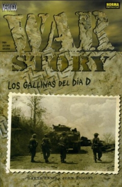 War story #2. Los gallinas del día D