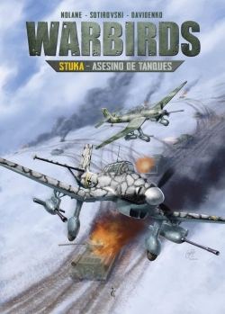 Warbirds #1. Stuka, asesino de tanques