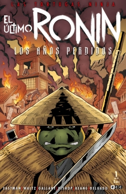 Las Tortugas Ninja: El último ronin - Los años perdidos #1