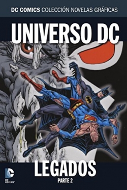 DC Comics: Colección Novelas Gráficas #46. Legados del Universo DC Parte 2