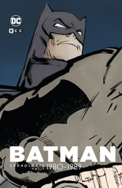 Batman: Cronología #1. 1980-1989