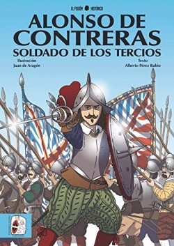 Alonso de Contreras, soldado de los Tercios