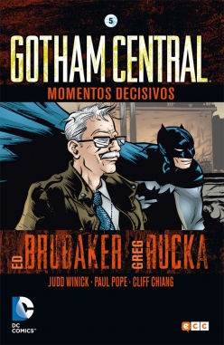 Gotham Central #5. Momentos decisivos