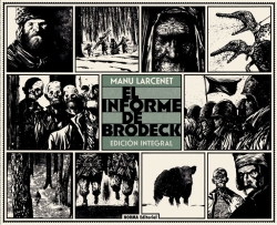 El Informe De Brodeck. Edición Integral
