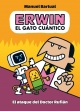 Erwin, el gato cuántico #2. El ataque del Doctor Rufián