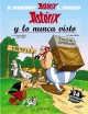 Astérix #32. Astérix y lo nunca visto 