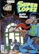 Olé Superlópez #19. Hotel Pánico